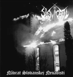 Slavigrom : Návrat Slovanskej Nenávisti